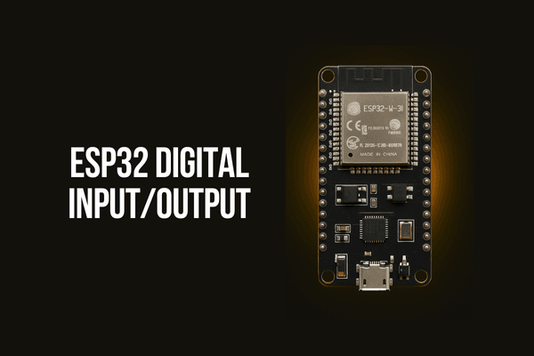 ESP32 Digital Input/Output